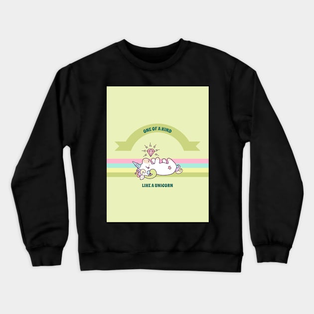 One Of A Kind Like A Unicorn Crewneck Sweatshirt by mystore.bubbleunicorns@gmail.com